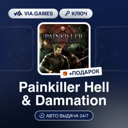 Painkiller Hell & Damnation (Steam Ключ) МИР + ПОДАРОК