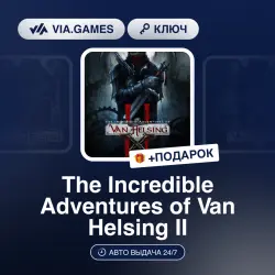 The Incredible Adventures of Van Helsing II (Steam Ключ) РФ-СНГ-МИР + ПОДАРОК