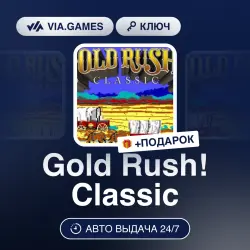 Gold Rush! Classic (Steam Ключ) РФ-СНГ-МИР + ПОДАРОК