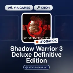 Shadow Warrior 3 Deluxe Definitive Edition (Steam Ключ) РФ-СНГ-МИР + ПОДАРОК