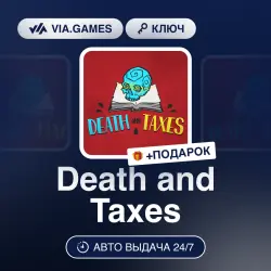 Death and Taxes (Steam Ключ) РФ-СНГ-МИР + ПОДАРОК