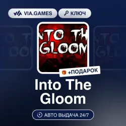Into The Gloom (Steam Ключ) РФ-СНГ-МИР + ПОДАРОК