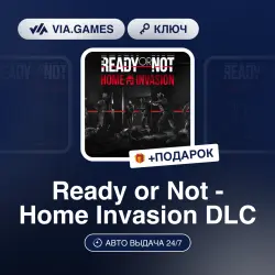 Ready or Not Home Invasion DLC (Steam Key) RU-CIS-WORLDWIDE (Not all countries) + GIFT