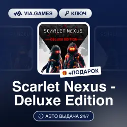 SCARLET NEXUS Deluxe Edition (Steam Ключ) МИР + ПОДАРОК