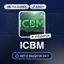 ICBM (Steam Ключ) РФ-СНГ-МИР + ПОДАРОК