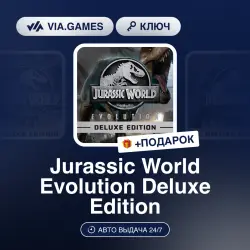 Jurassic World Evolution Deluxe Edition (Steam Ключ) РФ-СНГ-МИР + ПОДАРОК