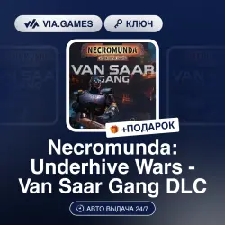 Necromunda: Underhive Wars - Van Saar Gang DLC (Steam Ключ) РФ-СНГ-МИР + ПОДАРОК