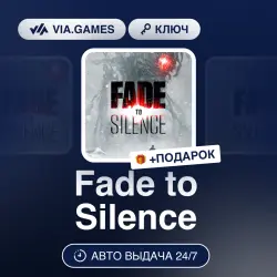 Fade to Silence (Steam Ключ) РФ-СНГ-МИР + ПОДАРОК