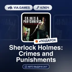 Sherlock Holmes: Crimes and Punishments (Steam Ключ) РФ-СНГ-МИР + ПОДАРОК