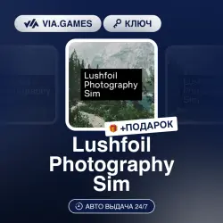 Lushfoil Photography Sim (Steam Ключ) РФ-СНГ + ПОДАРОК