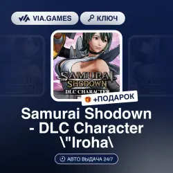 Samurai Shodown - DLC Character "Iroha" (Steam Ключ) РФ-СНГ-МИР + ПОДАРОК
