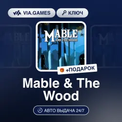Mable & The Wood (Steam Ключ) РФ-СНГ-МИР + ПОДАРОК