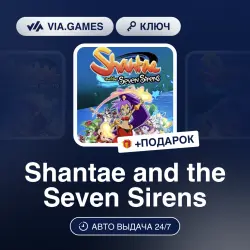 Shantae and the Seven Sirens (Steam Ключ) РФ-СНГ + ПОДАРОК