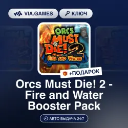 Orcs Must Die! 2 - Fire and Water Booster Pack (Steam Ключ) РФ-СНГ + ПОДАРОК