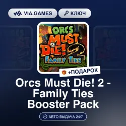 Orcs Must Die! 2 - Family Ties Booster Pack (Steam Ключ) РФ-СНГ + ПОДАРОК