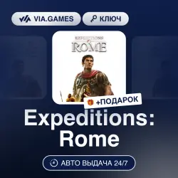 Expeditions: Rome (Steam Ключ) РФ-СНГ + ПОДАРОК