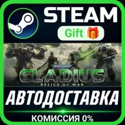 Warhammer 40,000: Gladius - Relics of War Steam Gift СТИМ ГИФТ ПК АВТОДОСТАВКА