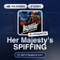 Her Majesty's SPIFFING (Steam Ключ) РФ-СНГ + ПОДАРОК