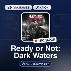 Ready or Not: Dark Waters (Steam Key) RU-CIS + GIFT