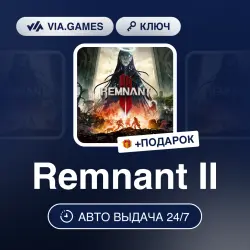 Remnant II (Steam Key) RU-BY-CIS-TURKEY-CHINA + GIFT