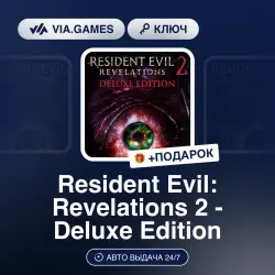 Resident Evil: Revelations 2 - Deluxe Edition (Steam Key) RU-CIS + GIFT