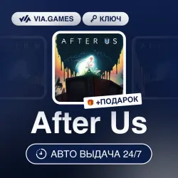After Us (Steam Ключ) РФ-СНГ-МИР + ПОДАРОК