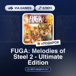 FUGA: Melodies of Steel 2 - Ultimate Edition (Steam Ключ) РФ-СНГ-МИР + ПОДАРОК