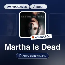 Martha Is Dead (Steam Key) RU-CIS-WORLDWIDE + GIFT