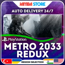Metro 2033 Redux · PS4 · TR/UA/IN/US · AUTO 24/7