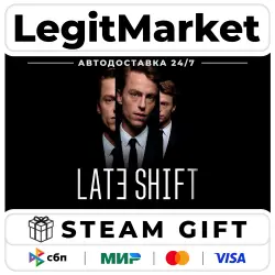 Late Shift / Steam AUTO / RU + WORLD