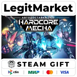 HARDCORE MECHA / Steam АВТО / РУ + МИР