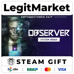 Observer: System Redux / Steam AUTO / RU + WORLD