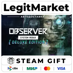 Observer: System Redux Deluxe Edition / Steam AUTO / RU + WORLD