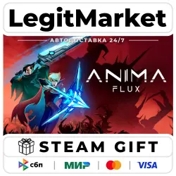 Anima Flux / Steam АВТО / РУ + МИР