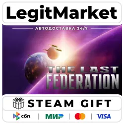 The Last Federation / Steam АВТО / РУ + МИР