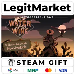 Where the Water Tastes Like Wine / Steam АВТО / РУ + МИР
