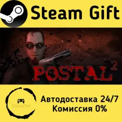 POSTAL 2 Steam Gift RU/KZ/etc Autodelivery