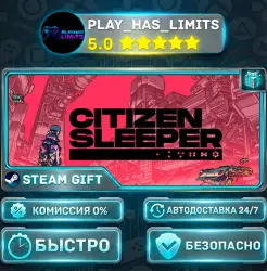 Citizen Sleeper — Standard *RU/BY/UA/СНГ Steam Auto