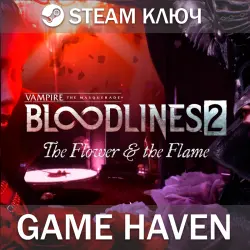 Vampire: The Masquerade - Bloodlines 2 - The Flower & the Flame | Steam ключ РФ+СНГ