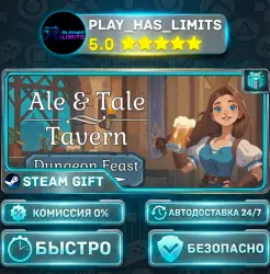 Ale & Tale Tavern *RU/BY/UA/СНГ Steam Auto