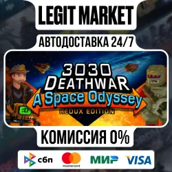 3030 Deathwar Redux - A Space Odyssey / Steam АВТО / РУ + МИР
