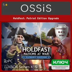 КЛЮЧ Holdfast Patriot Edition Upgrade Xbox Series X|S, Win PC (не steam)