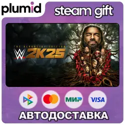 WWE 2K25 The Bloodline Edition Steam Gift / МИР / АВТО