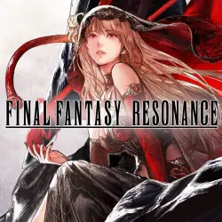 All regions FINAL FANTASY RESONANCE + выбор издания