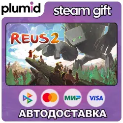 Reus 2 Steam Gift / Россия + МИР / АВТО
