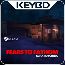 Fears to Fathom - Scratch Creek +ВЫБОР РЕГИОНА · STEAM RU · АВТО