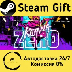 Katana ZERO Steam Gift RU/KZ/etc Autodelivery