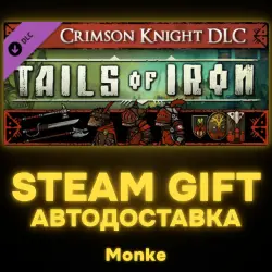 AUTO 24/7 | STEAM GIFT DLC | Tails of Iron - Crimson Knight DLC