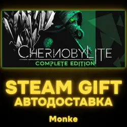 АВТО 24/7 | STEAM GIFT | Chernobylite Complete Edition — Chernobylite
