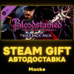 АВТО 24/7 | STEAM GIFT DLC | Bloodstained: Ritual of the Night - "Iga's Back Pack" DLC